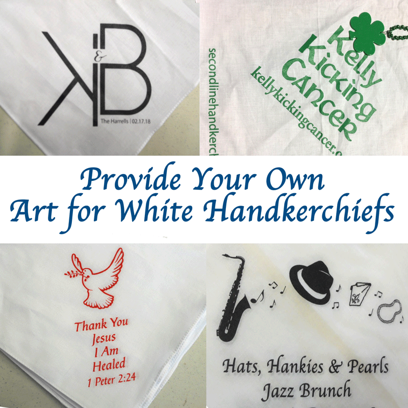 Provide Own Art for White Handkerchiefs (Dozen)